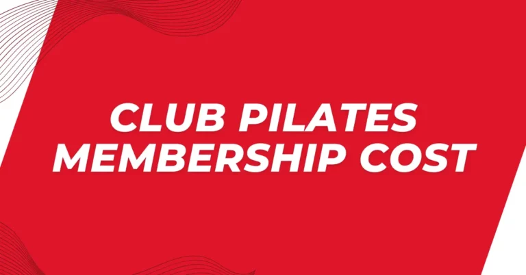 Club Pilates Prices and Club Pilates Membership Cost