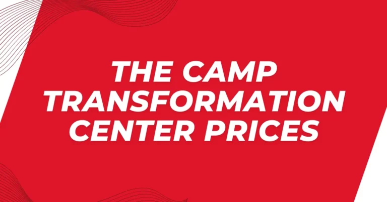 The Camp Transformation Center Prices