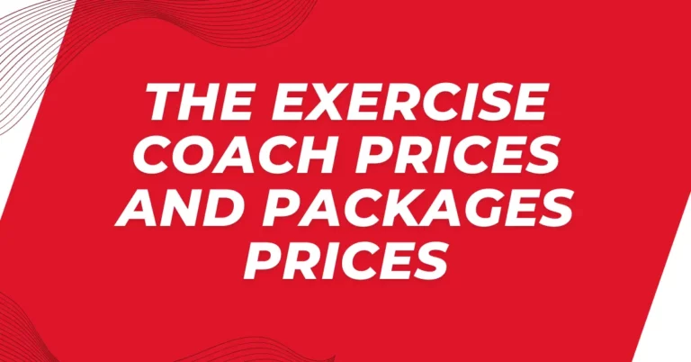 The Exercise Coach Prices And Packages Prices