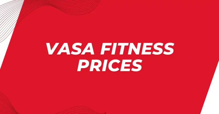 VASA Fitness Prices